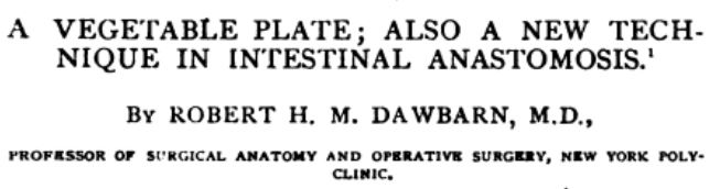 Vegetable plate and intestinal anastomosis